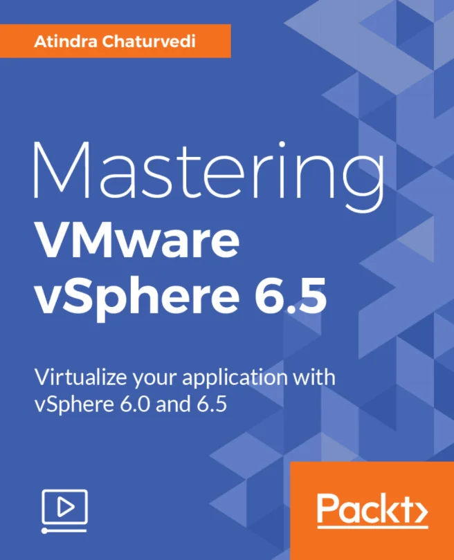 Cover image for Mastering VMware vSphere 6.5