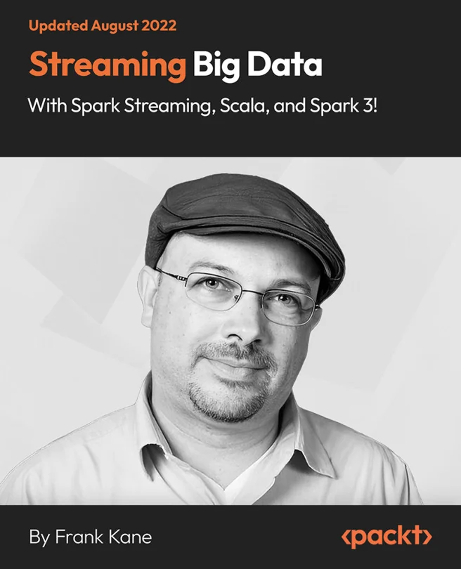 Cover image for Streaming Big Data with Spark Streaming, Scala, and Spark 3!