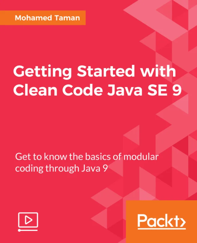 Cover image for Getting Started with Clean Code Java SE 9