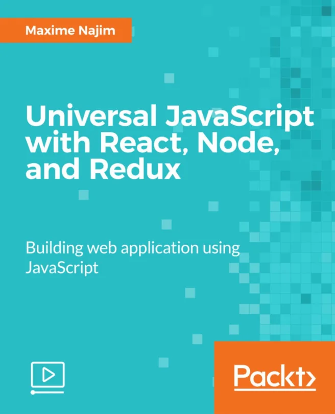 Cover image for Universal JavaScript with React, Node, and Redux