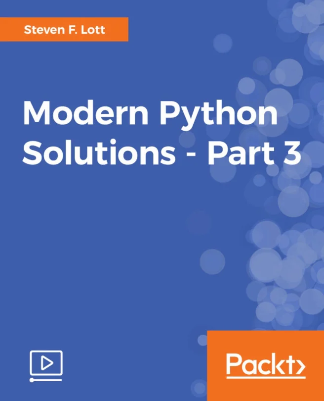 Cover image for Modern Python Solutions - Part 3