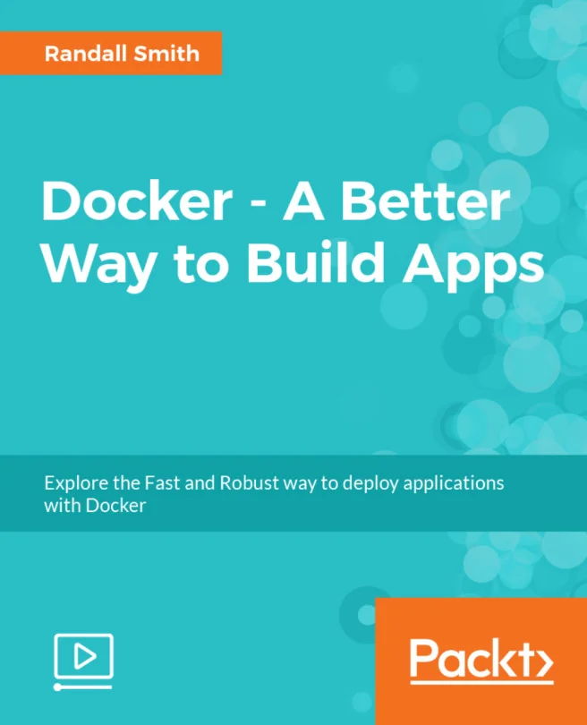 Cover image for Docker - A Better Way to Build Apps