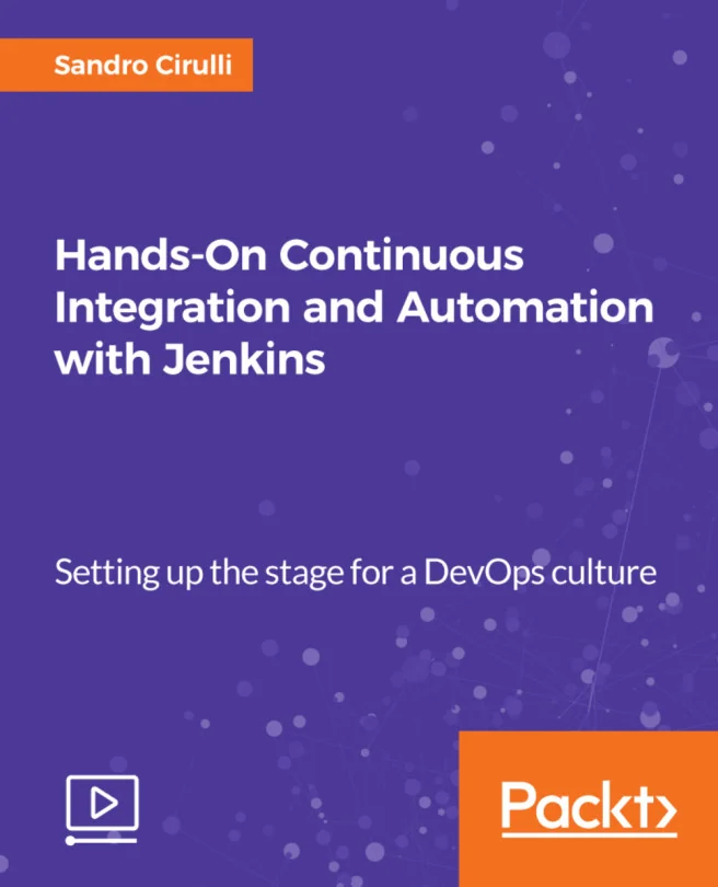 Cover image for Hands-On Continuous Integration and Automation with Jenkins