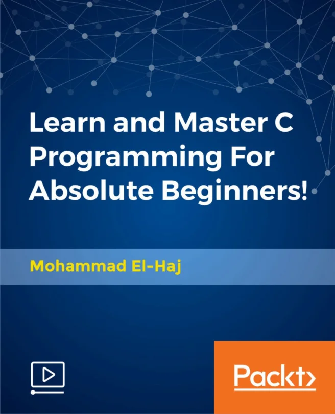 Cover image for Learn and Master C Programming For Absolute Beginners!