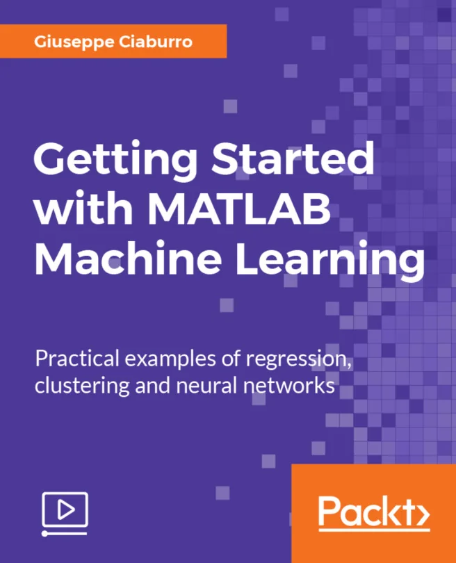 Cover image for Getting Started with MATLAB Machine Learning