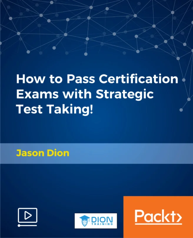 Cover image for How to Pass Certification Exams with Strategic Test Taking!
