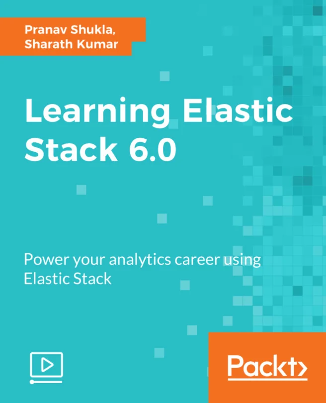 Cover image for Learning Elastic Stack 6.0