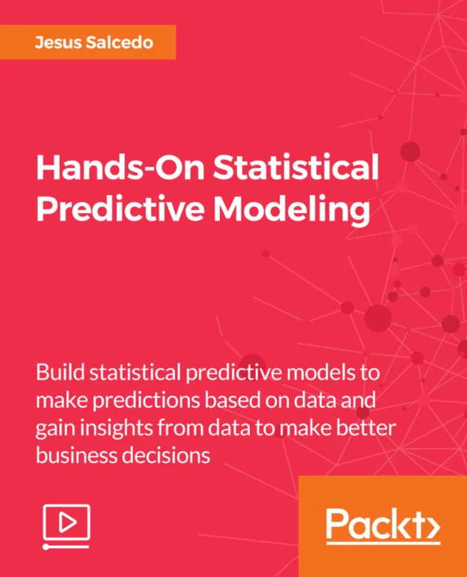 Cover image for Hands-On Statistical Predictive Modeling