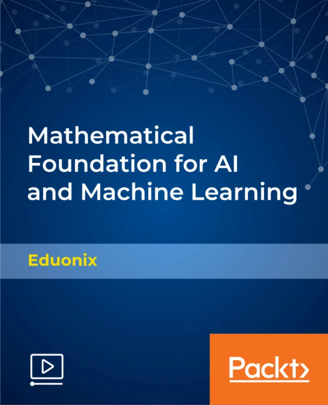 Cover image for Mathematical Foundation for AI and Machine Learning