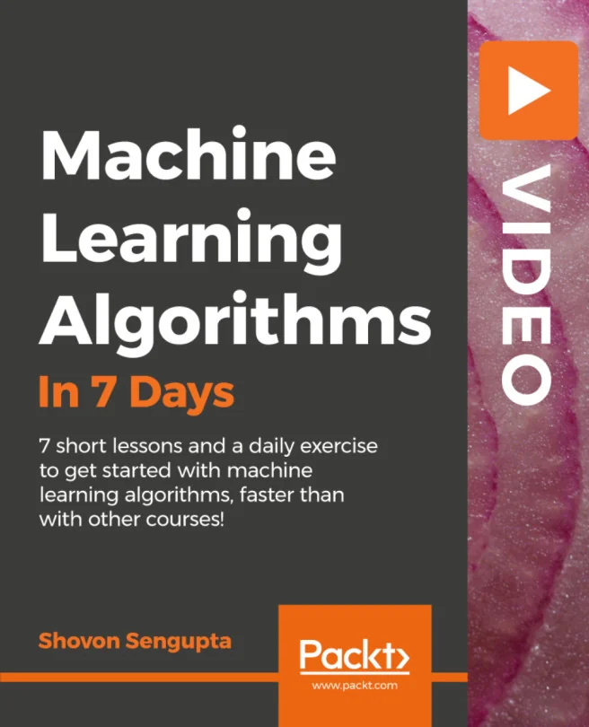 Cover image for Machine Learning Algorithms in 7 Days