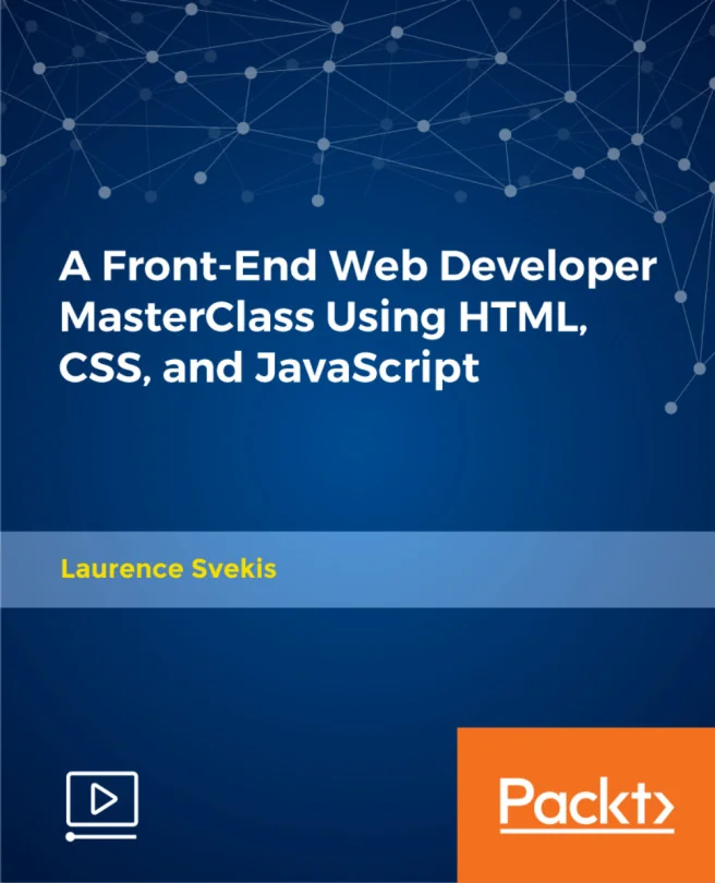 Cover image for A Front-End Web Developer MasterClass Using HTML, CSS, and JavaScript