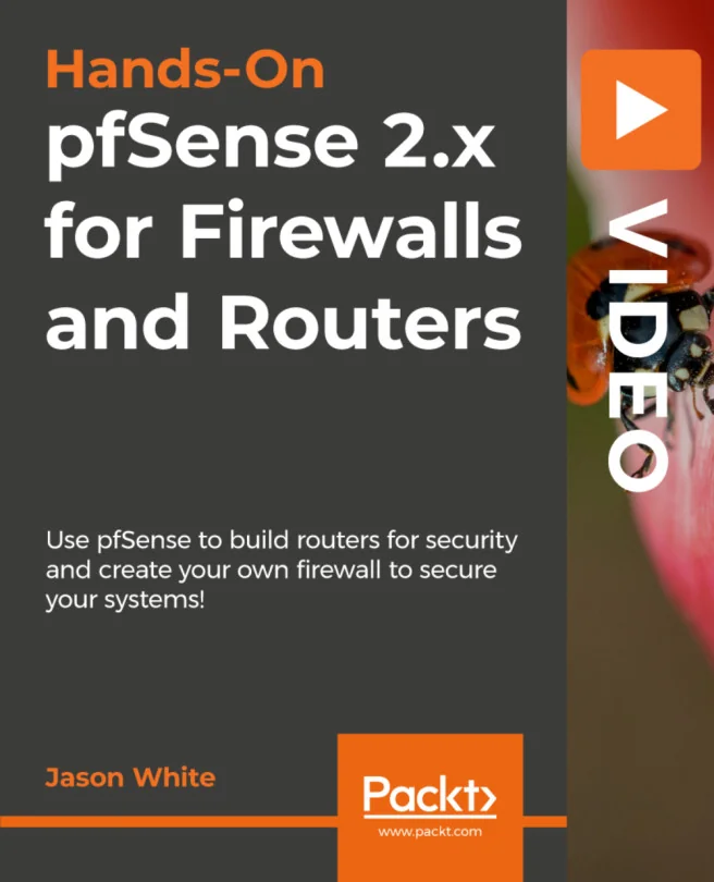 Cover image for Hands-On pfSense 2.x for Firewalls and Routers