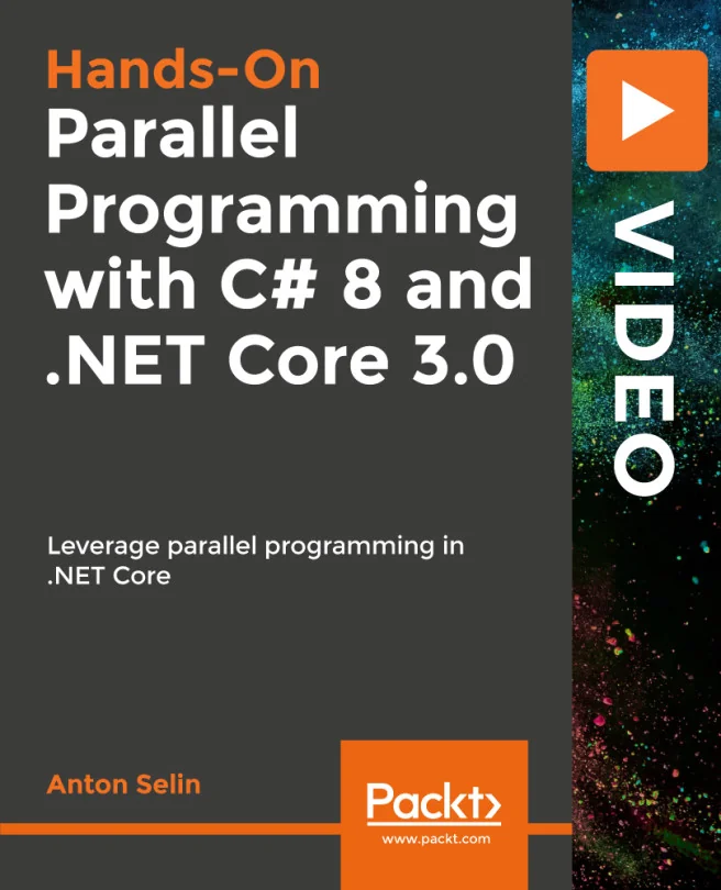 Cover image for Hands-On Parallel Programming with C# 8 and .NET Core 3.0