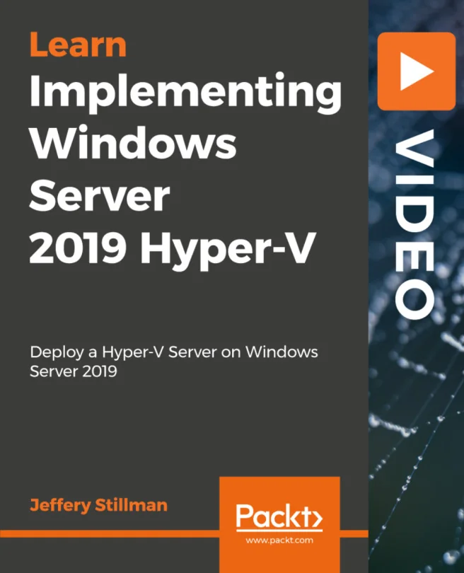 Cover image for Implementing Windows Server 2019 Hyper-V