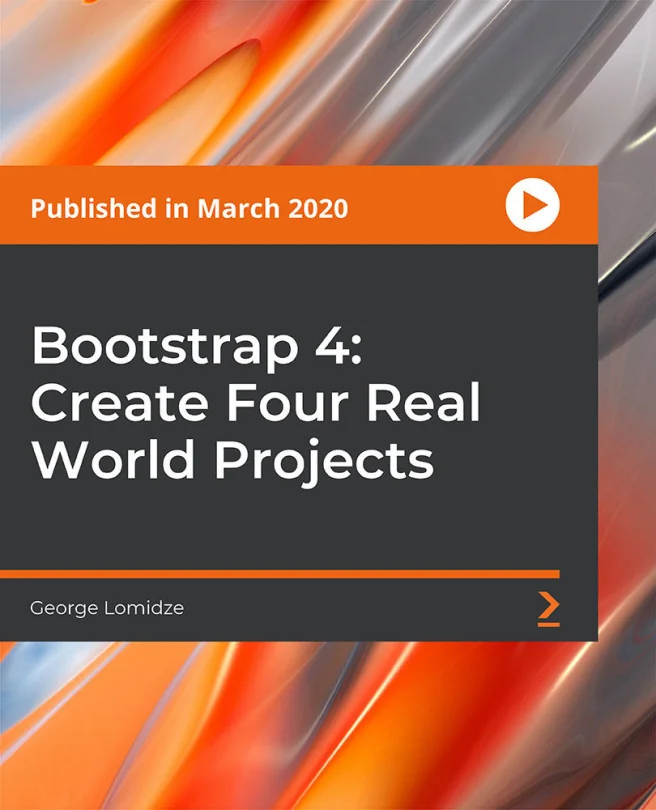 Cover image for Bootstrap 4: Create Four Real World Projects