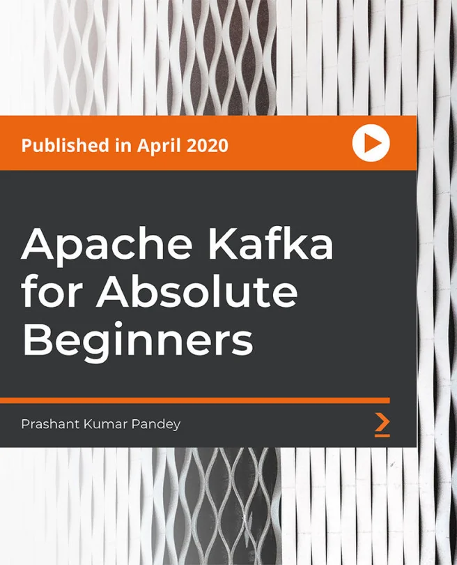 Cover image for Apache Kafka for Absolute Beginners