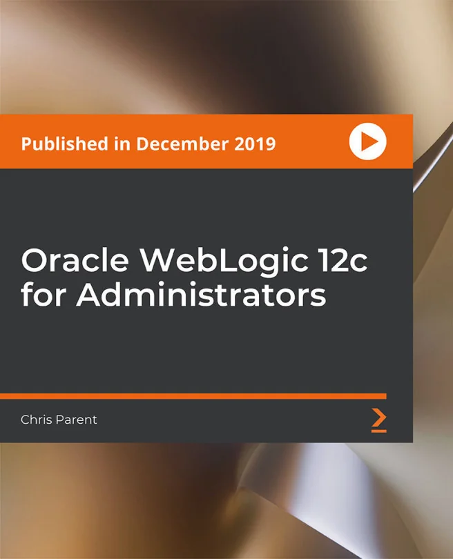 Cover image for Oracle WebLogic 12c for Administrators
