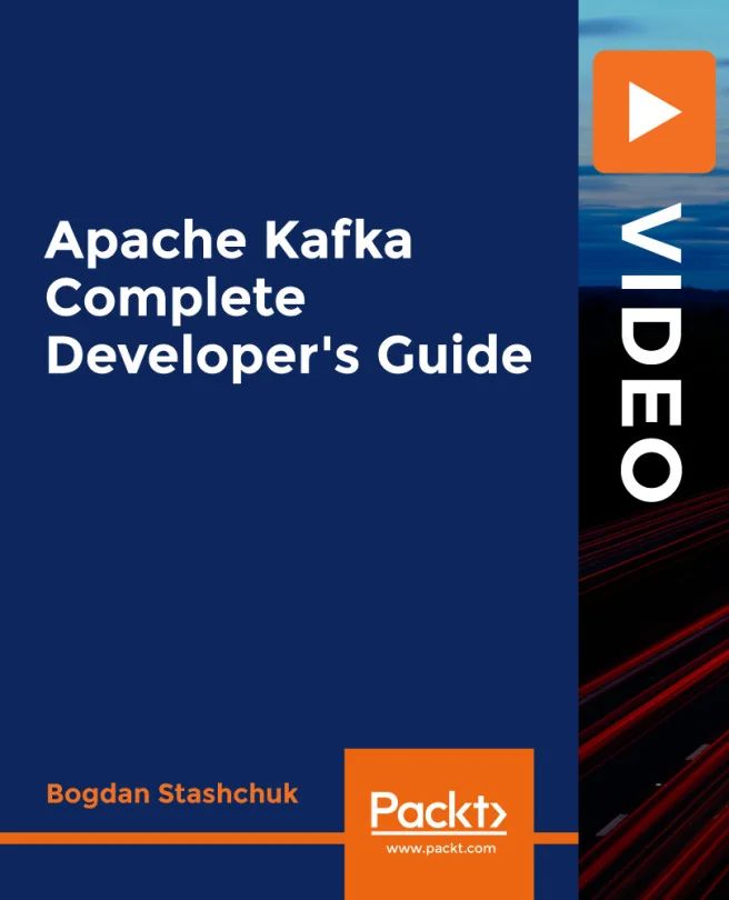 Cover image for Apache Kafka Complete Developer's Guide