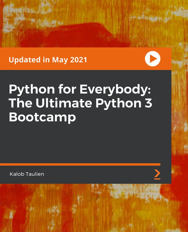 Cover image for Python for Everybody: The Ultimate Python 3 Bootcamp