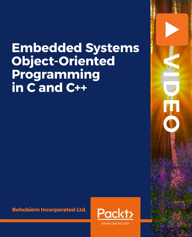 Cover image for Embedded Systems Object-Oriented Programming in C and C++