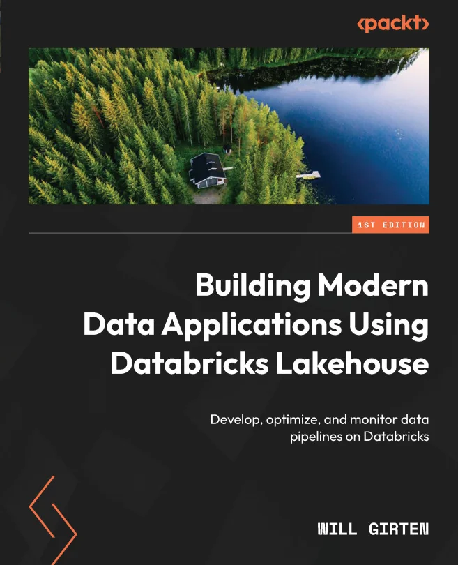 Cover image for Building Modern Data Applications Using Databricks Lakehouse