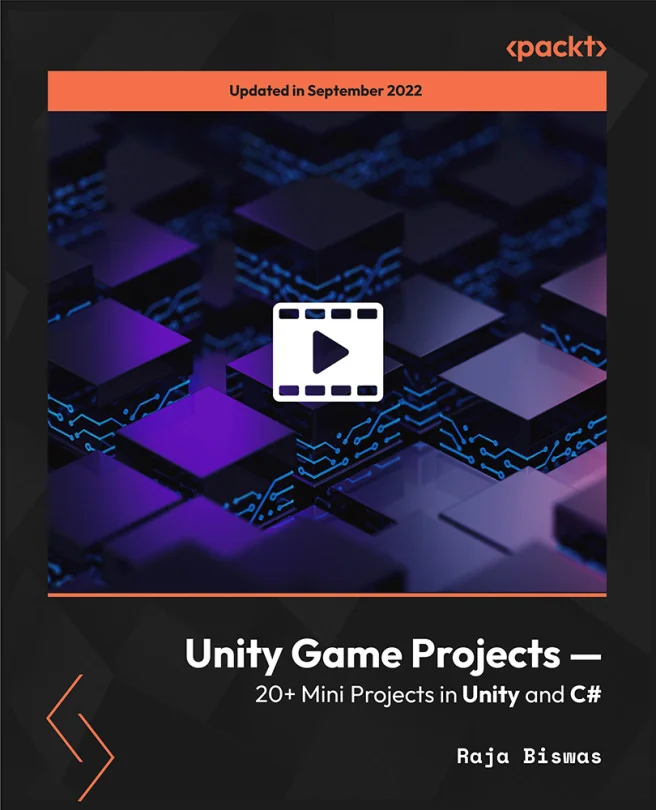 Cover image for Unity Game Projects — 20+ Mini Projects in Unity and C#