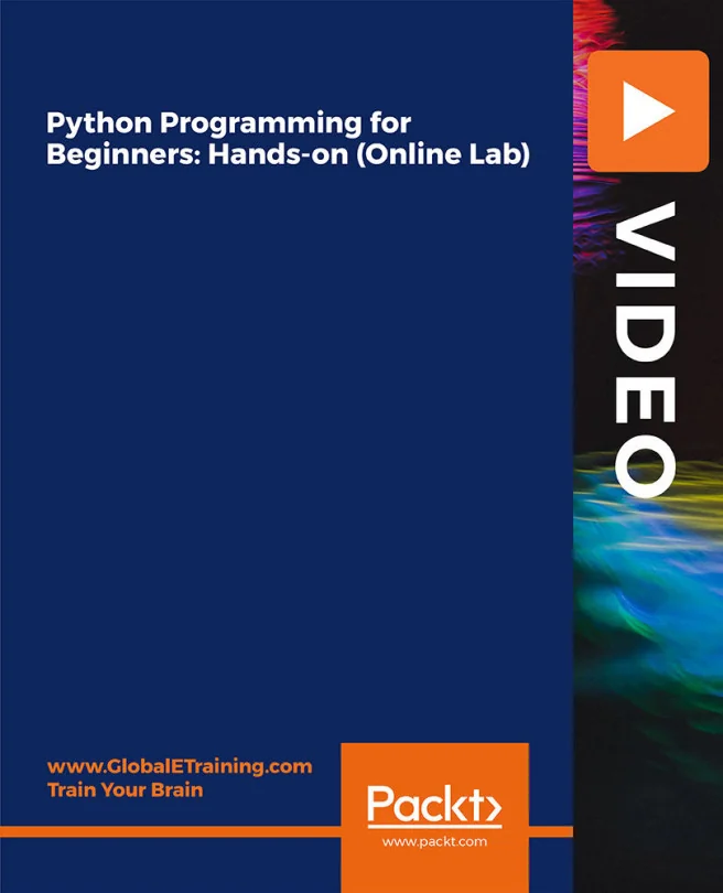 Cover image for Python Programming for Beginners: Hands-on (Online Lab)