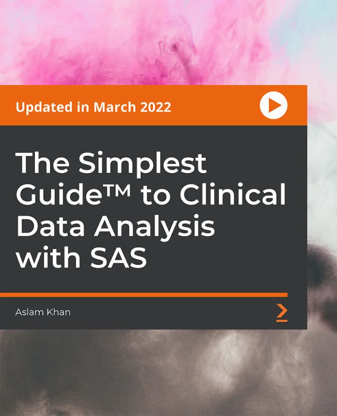 Cover image for The Simplest Guide™ to Clinical Data Analysis with SAS