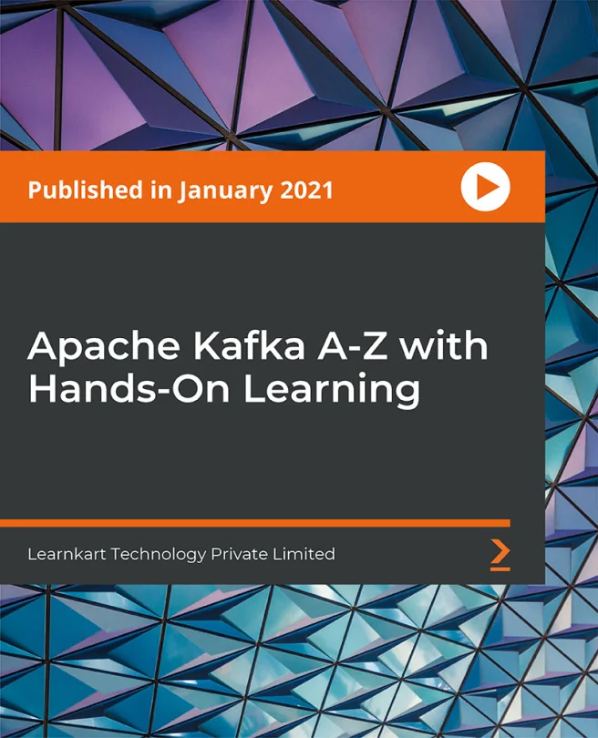 Cover image for Apache Kafka A-Z with Hands-On Learning