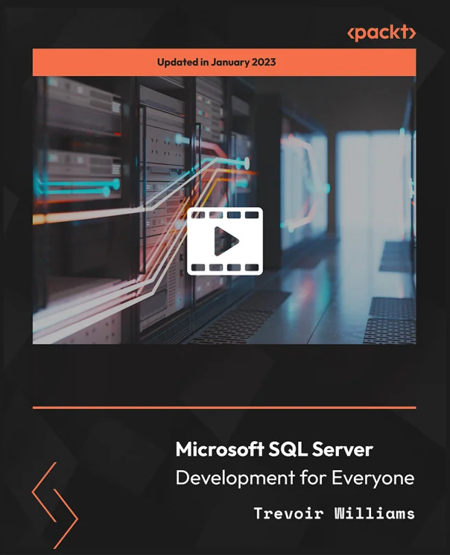 Cover image for Microsoft SQL Server Development for Everyone