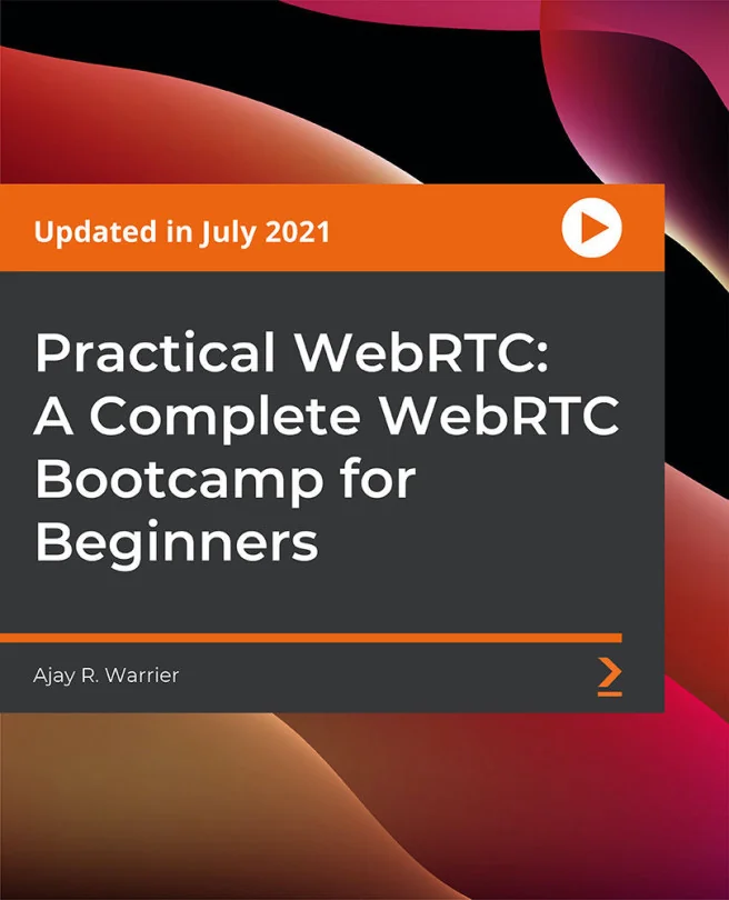 Cover image for Practical WebRTC: A Complete WebRTC Bootcamp for Beginners