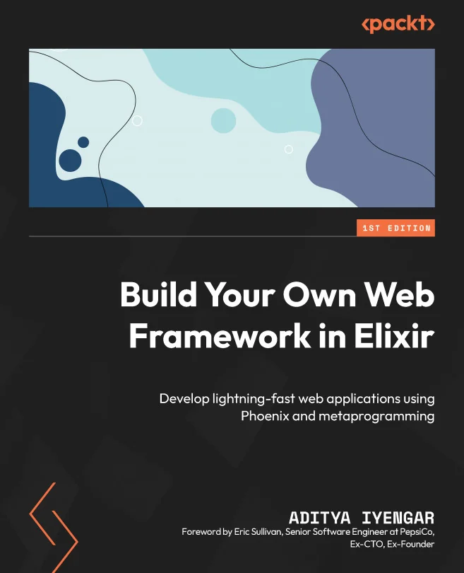 Cover image for Build Your Own Web Framework in Elixir