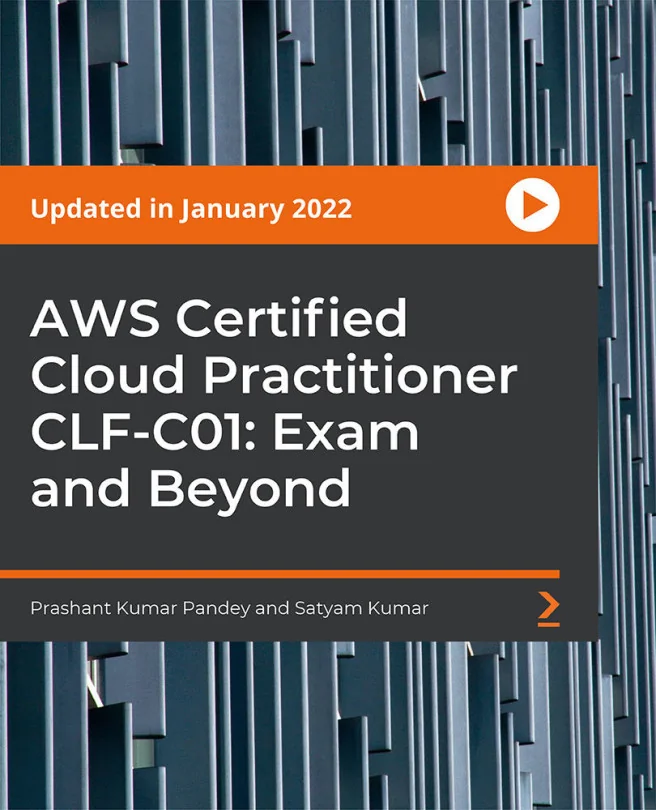 Cover image for AWS Certified Cloud Practitioner CLF-C01: Exam and Beyond