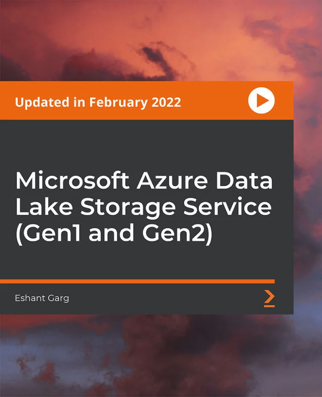 Cover image for Microsoft Azure Data Lake Storage Service (Gen1 and Gen2)