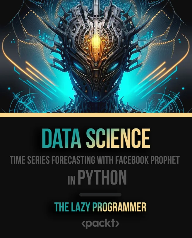 Cover image for Data Science - Time Series Forecasting with Facebook Prophet in Python