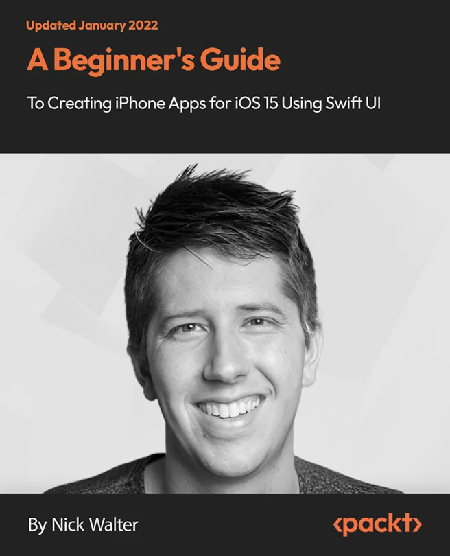 Cover image for A Beginner's Guide to Creating iPhone Apps for iOS 15 Using Swift UI