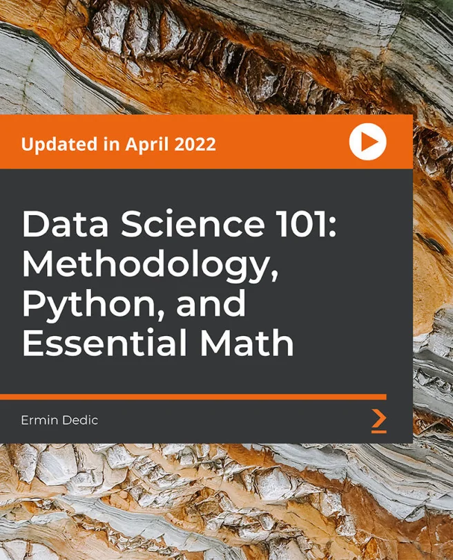 Cover image for Data Science 101: Methodology, Python, and Essential Math