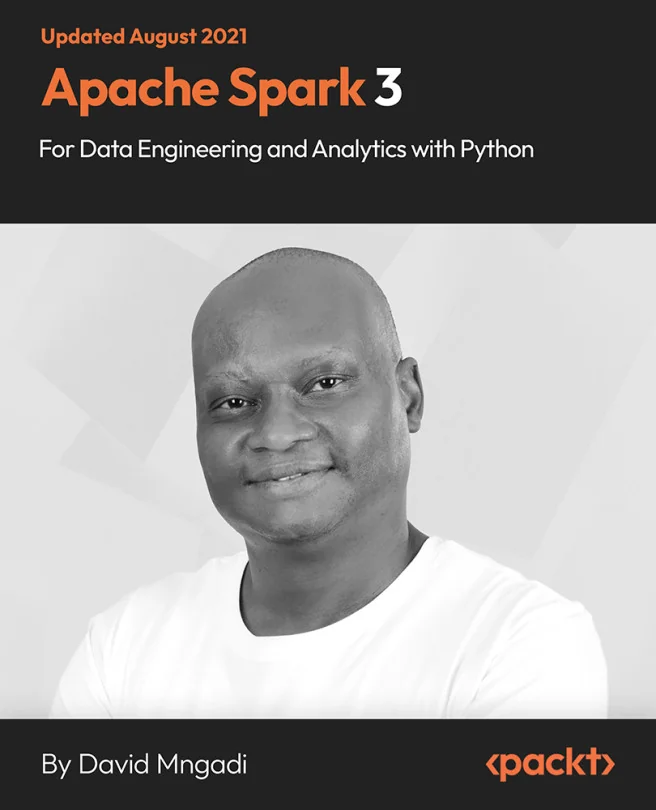 Cover image for Apache Spark 3 for Data Engineering and Analytics with Python