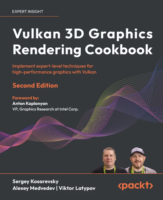 Cover image for Vulkan 3D Graphics Rendering Cookbook