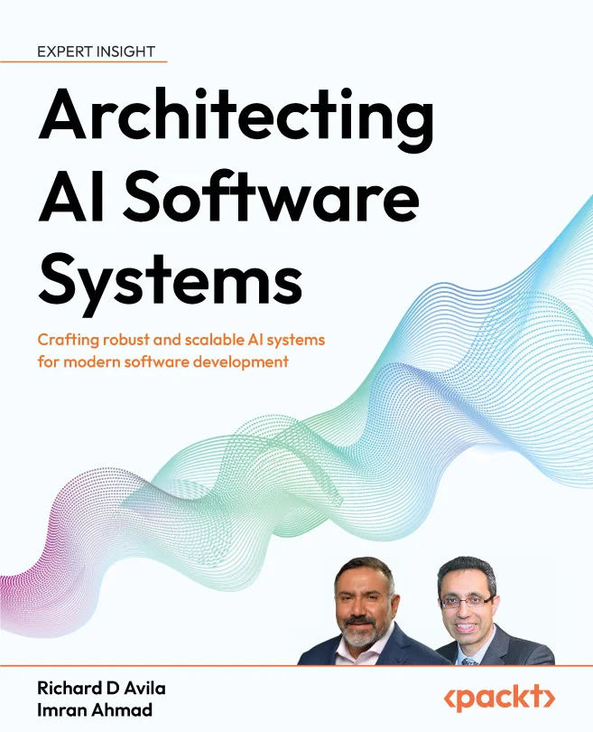 Cover image for Architecting AI Software Systems