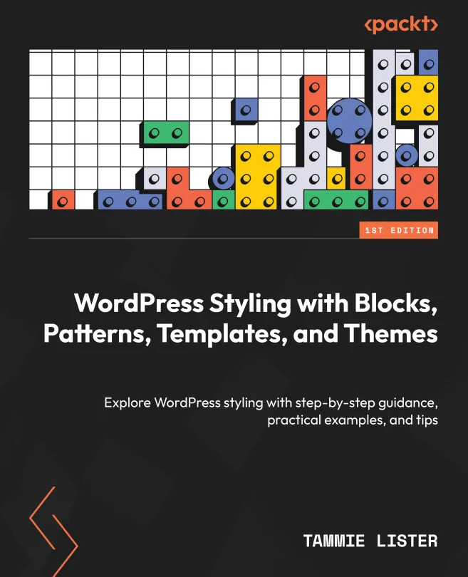 Cover image for WordPress Styling with Blocks, Patterns, Templates, and Themes