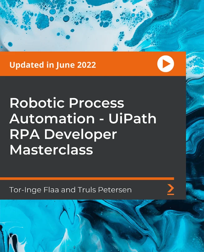 Cover image for Robotic Process Automation - UiPath RPA Developer Masterclass