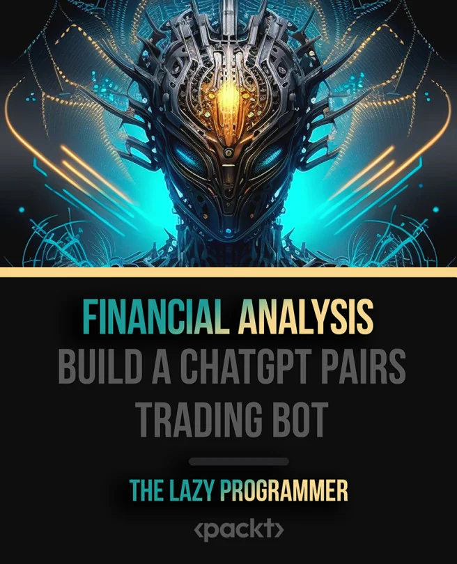 Cover image for Financial Analysis - Build a ChatGPT Pairs Trading Bot