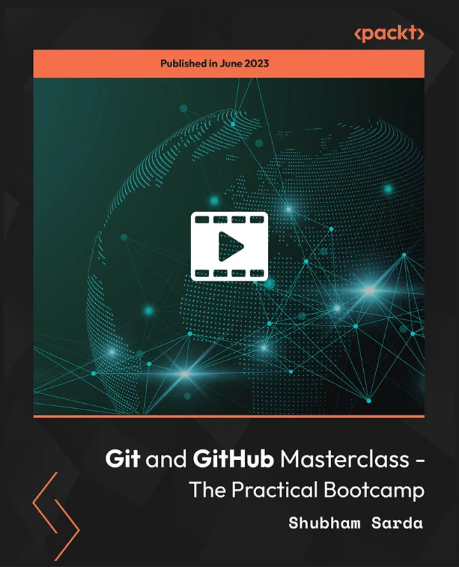 Cover image for Git and GitHub Masterclass - The Practical Bootcamp