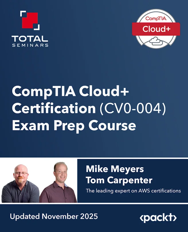 Cover image for CompTIA Cloud+ Certification (CV0-004) Exam Prep Course