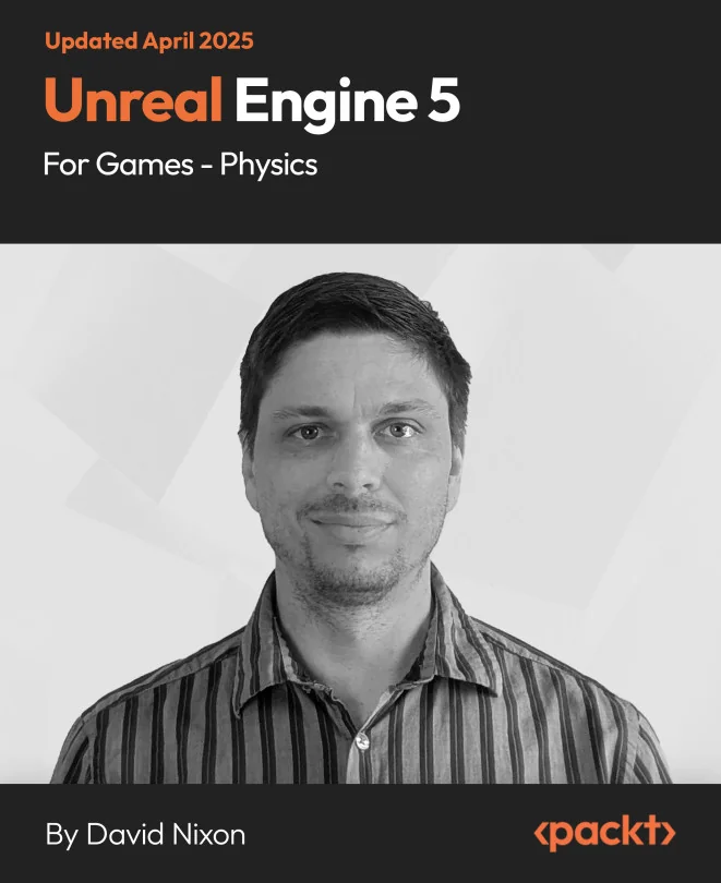 Cover image for Unreal Engine 5 for Games - Physics