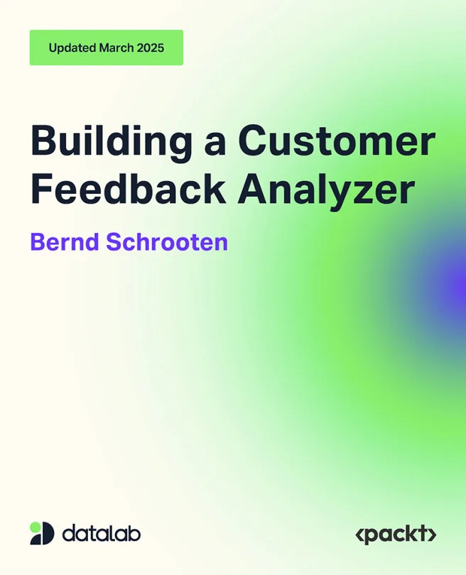 Cover image for Building a Customer Feedback Analyzer