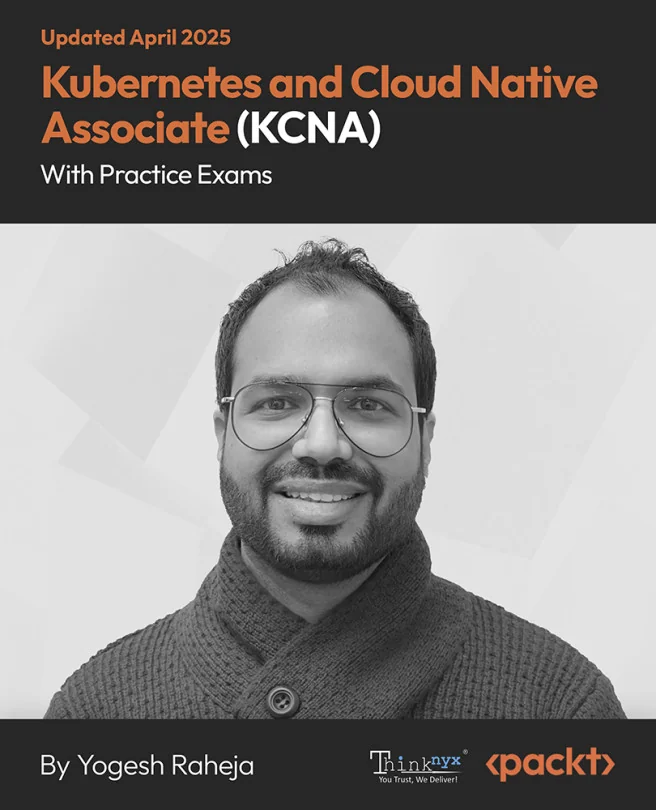 Cover image for Kubernetes and Cloud Native Associate (KCNA) with Practice Exams