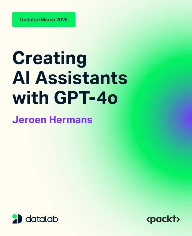 Cover image for Creating AI Assistants with GPT-4o