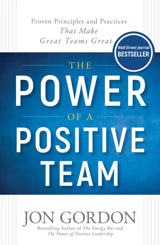 Cover image for The Power of a Positive Team